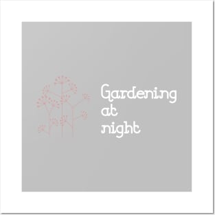 Gardening At Night, black Posters and Art